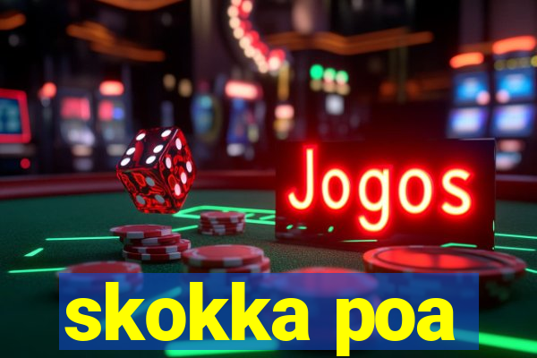 skokka poa